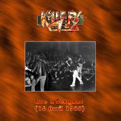 Killers (FRA) : Live at Serignac